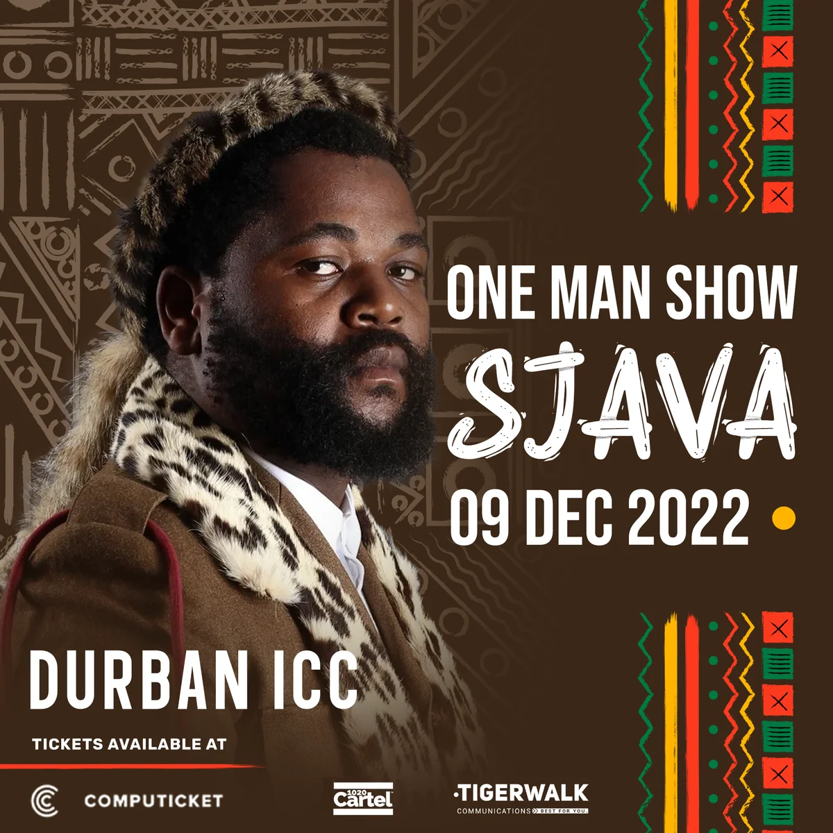 Sjava One Man Show poster for Durban ICC with a portrait and patterned border.