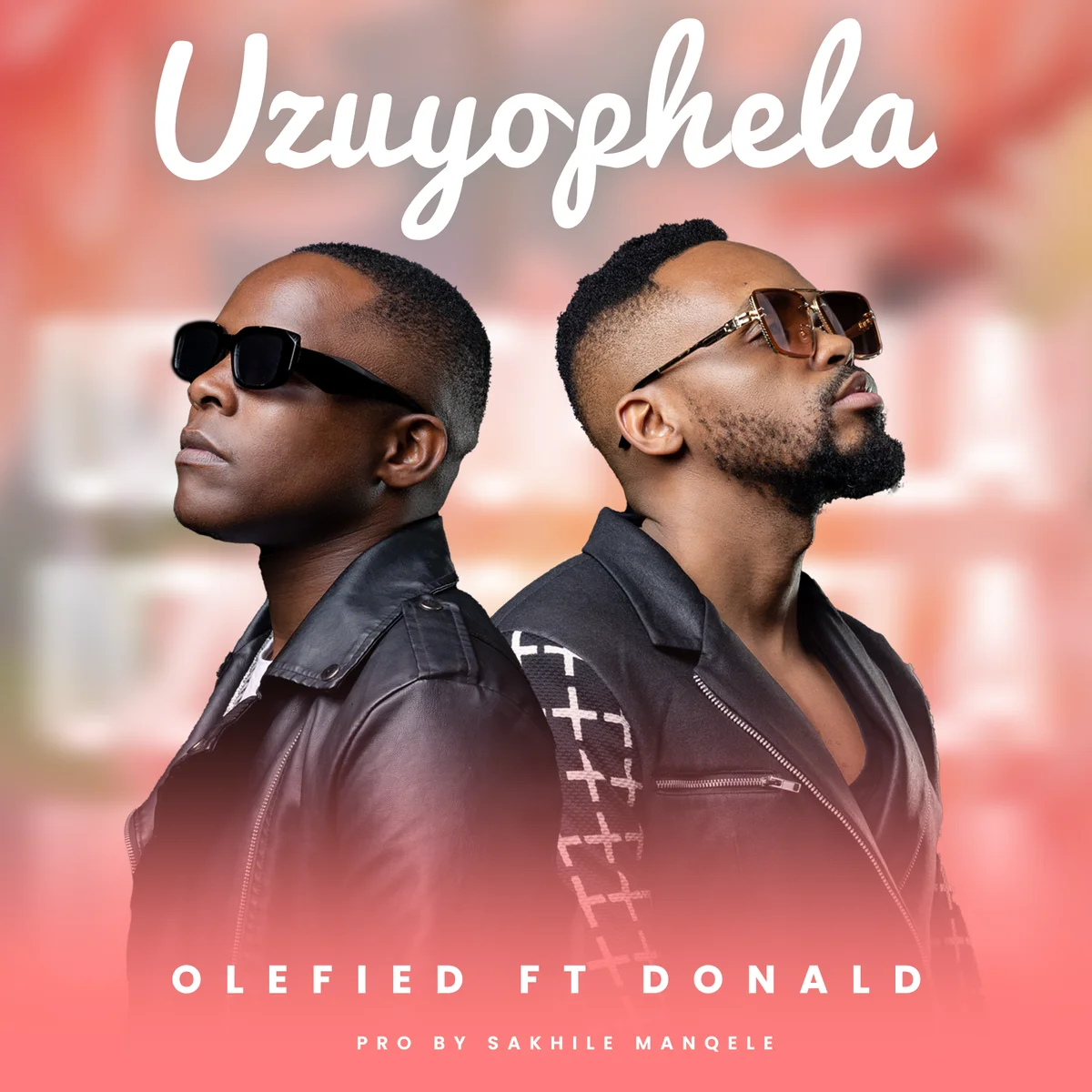 Uzuyophela music artwork featuring Olefied and Donald.